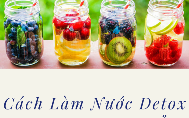 Thực phẩm giúp giải độc cơ thể