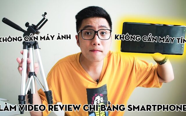 Video review sản phẩm cơ bản